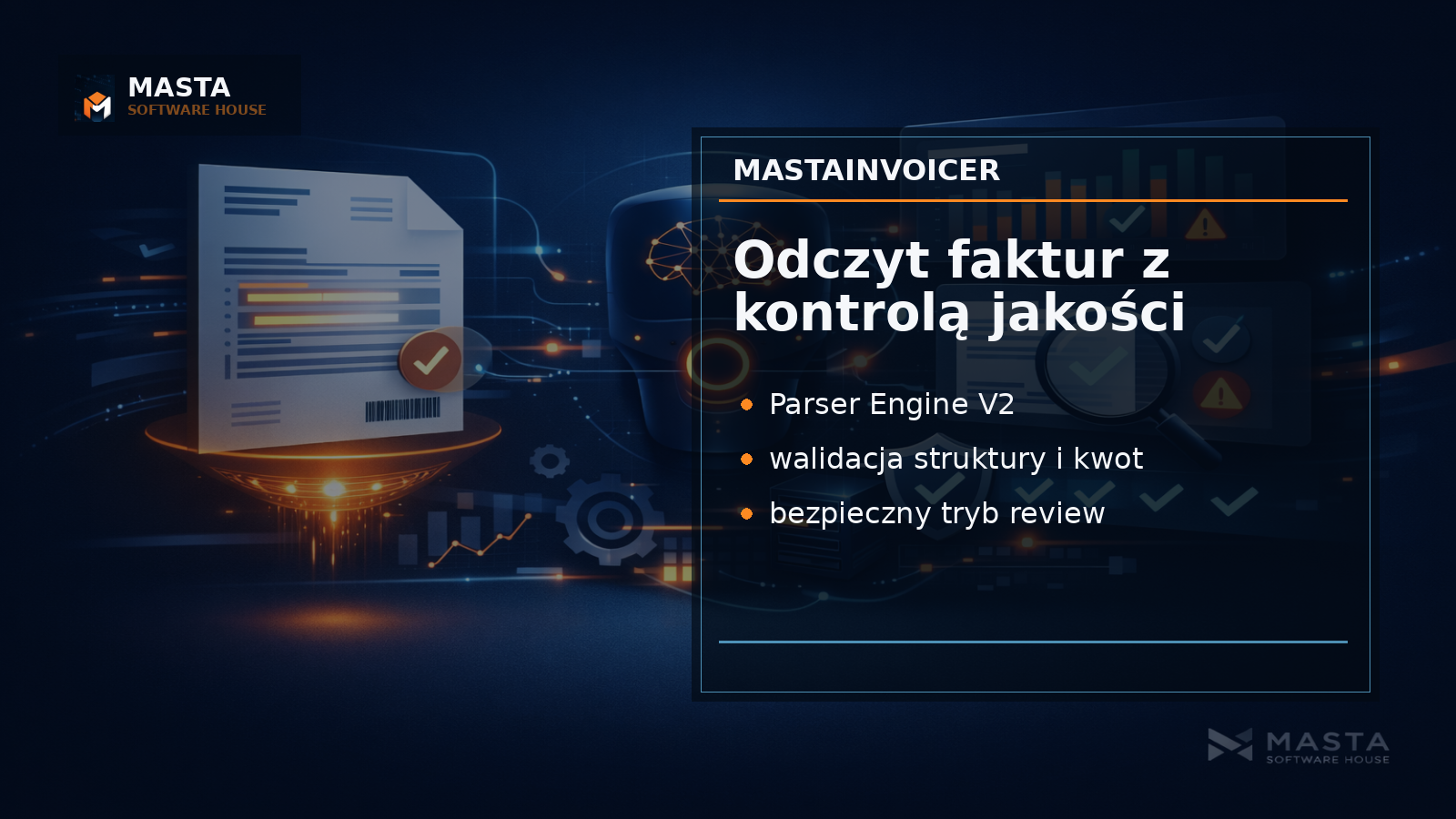 Premium branded editorial Masta Software House: schemat faktury przechodzącej przez walidację, z subtelnym watermarkiem M, napisem MASTA i mniejszym SOFTWARE HOUSE.